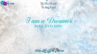 [Vietsub+Engsub+Kara] Park Hyo Shin - I Am A Dreamer