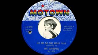 The Supremes - Let me go the right way (1962)