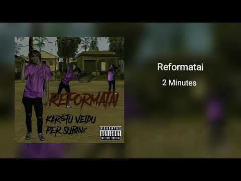 Reformatai - 2 Minutes [Prod. Shalkis]