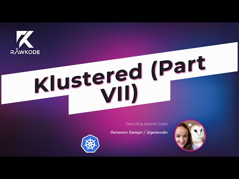 Klustered (Part VII)