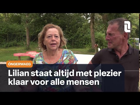 Lilian heeft alles over voor Óngerwaeg in Eikenderveld