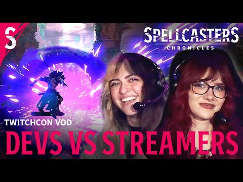 SPELLCASTERS CHRONICLES SHOWMATCH | DEV VS STREAMERS TWITCHCON VOD