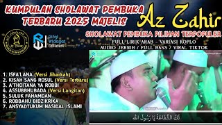 Download lagu KUMPULAN SHOLAWAT PEMBUKA MAJELIS AZ ZAHIR TERBARU 2025 | FULL LIRIK ARAB - AUDIO JERNIH [Part 16] mp3