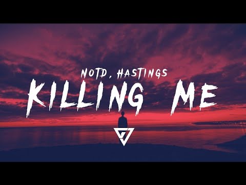 NOTD-KILLING ME (LYRICS)with Hastings #lyric #griffvibes
