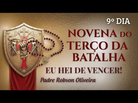 9TH DAY - ROSARY OF THE BATTLE - SOLUTION TO PROBLEMS - 11.02.2026 - Father Robson de Oliveira