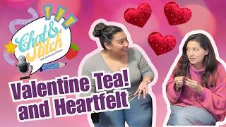 1st Episode, Valentines and Heartfelt