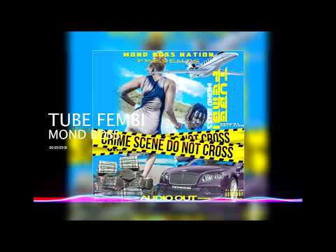 Mond Boss - Tube Fembi (Official Music Audio)
