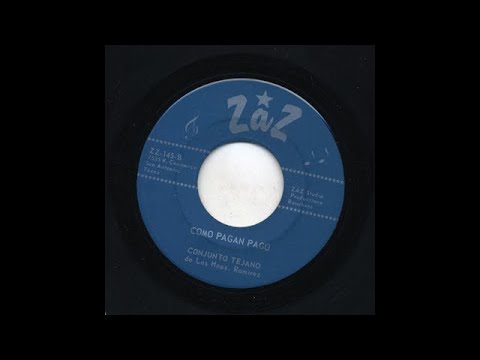 Conjunto Tejano De Los Hnos. Ramirez - Como Pagan Pago - ZaZ zz-145-b