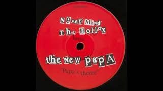 The New Papa - Papa's Theme (Dub Mix) [2004]