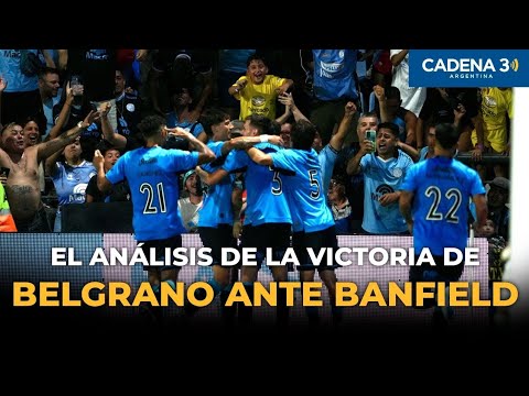 Belgrano only won 1-0, it could have been more against Banfield | By Gustavo Gutiérrez | Cadena 3