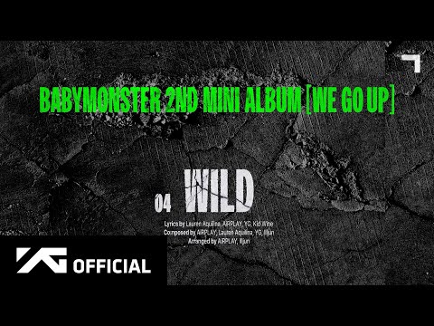 BABYMONSTER - ‘WILD’ (Official Audio)