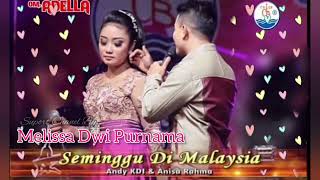 Download lagu Seminggu Di Malaysia - Anissa Rahma ft Andy KDI (Adella) mp3