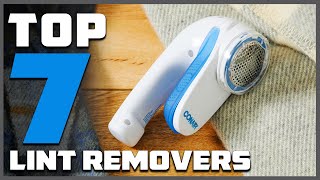 Top 7 Lint Removers: Ultimate Guide for Fabric Care