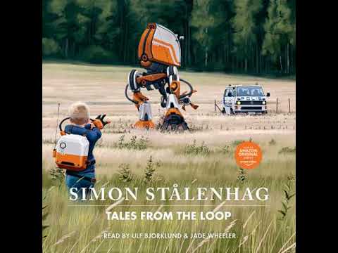 Tales From the Loop - Simon Stålenhag