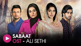 Sabaat  OST by Ali Sethi  HUM Music