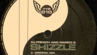 DJ Preach And Marco G ‎– Shizzle (PDP Effect Remix)
