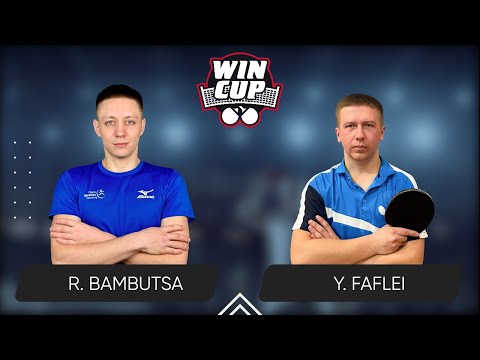 00:45 Roman Bambutsa - Yevhenii Faflei West 6 WIN CUP 12.05.2024 | TABLE TENNIS WINCUP