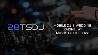 DJ GIG LOG: Paul & Kathren Wedding | August 27th, 2022 | Racine, WI