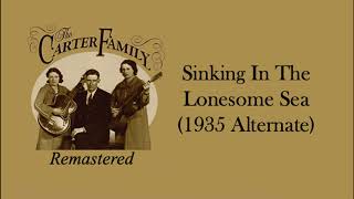The Carter Family - Sinking In The Lonesome Sea (1935 Alternate)