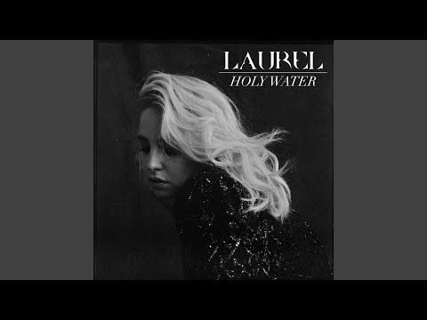 Holy Water - Laurel
