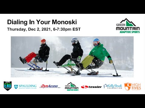Dial In Your Monoski Virtual Clinic