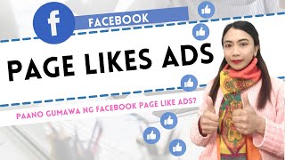 How to Create Facebook Business Page Likes Ads l Tagalog Tutorial