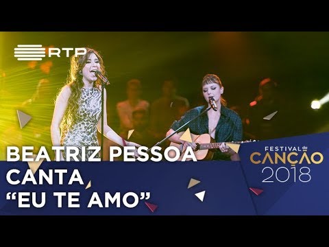 Canção nº 3: Beatriz Pessoa - Eu Te Amo - 1ª Semifinal | Festival da Canção