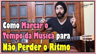 Como Marcar o Tempo da Música para Não Perder o Ritmo l Aula #146
