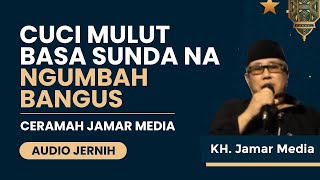 Download lagu Ceramah Humor Sunda - KH. RC JAMAR MEDIA di Pondok Pesantren Darul Faizin mp3