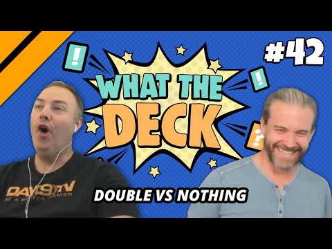 What The Deck w/ Brian Kibler Ep. 42 - Double or Nothing | MTG Arena