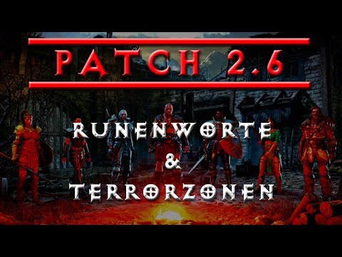 Patchnotes 2.6 - Runenworte und Terrorzonen überarbeitet! [Diablo 2 Resurrected News]
