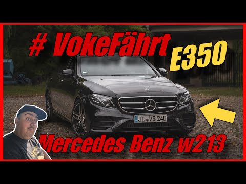 Das beste Auto überhaupt?! Voke fährt Mercedes Benz E350 W213 || VOKE