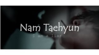 south club // nam taehyun // i am a liar. [fmv]