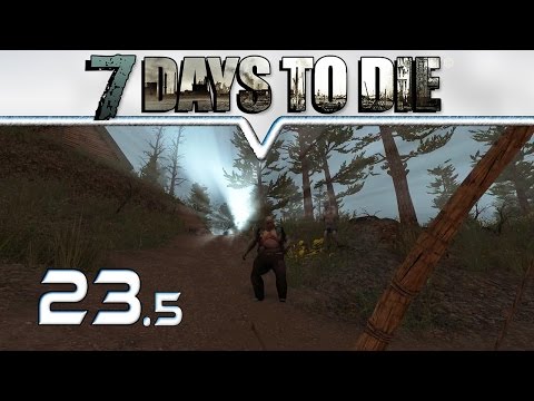 7 DAYS TO DIE Alpha 12.3 ★ #23 Die Zweitwohnung ★ Let's Play Deutsch German Gameplay