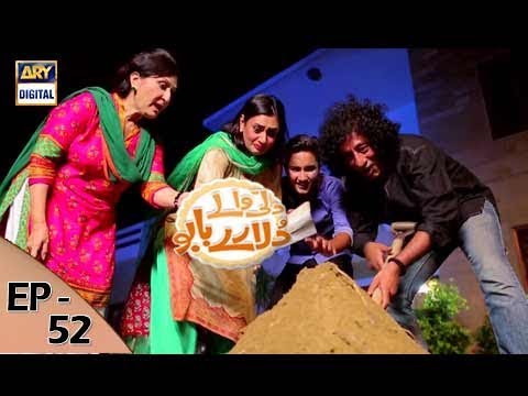 Dilli Walay Dularay Babu Ep 52 - 23rd September 2017 - ARY Digital Drama