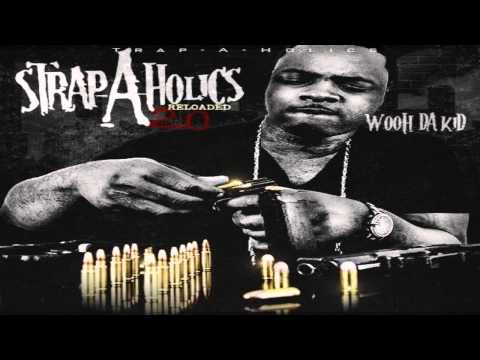 Wooh Da Kid - 100 Shots (Feat. BSM)