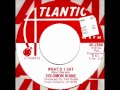 What'd I Say by Solomon Burke on Mono 1968 Atlantic 45.