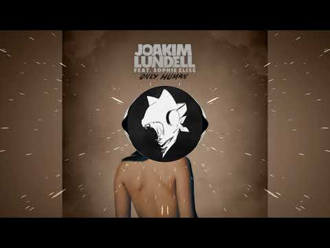 Joakim Lundell ft. Sophie Elise - Only human