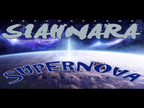 Siahnara - Supernova Freestyle