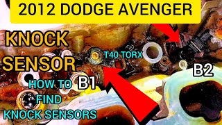 how to change knock sensor on 2012 dodge avenger