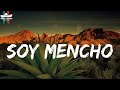 Lenin Ramírez Letra Soy Mencho
