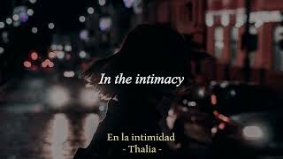 Thalia - En la intimidad - (Letra) - Lyrics in Spanish and English