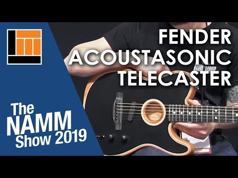 L&M @ NAMM 2019: Fender Acoustasonic Telecaster