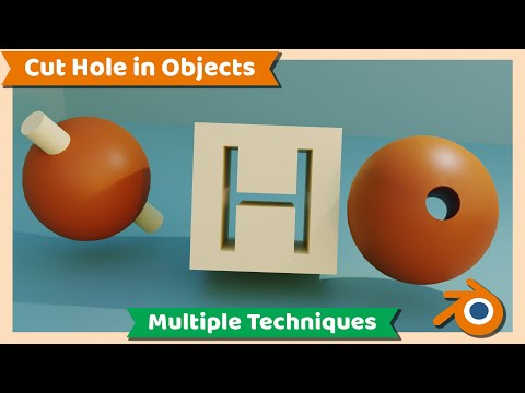 Blender Tutorial : How to Make or Cut Hole in Objects ( Updated 3.1 )