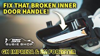 Fix That Broken Inner Door Handle On your Subaru Impreza/ Forester