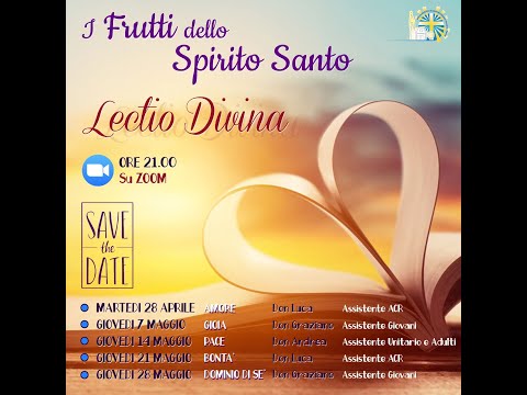 I Frutti dello Spirito Santo – La Bontà – Lectio Divina