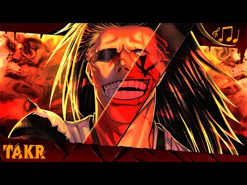 TAKERU - Pressão [Zaraki Kenpachi]
