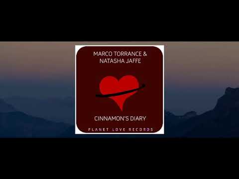 Marco Torrance & Natasha Jaffe - Cinnamons Diary (Extended Mix)