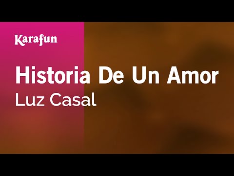 Karaoke Historia De Un Amor - Luz Casal *
