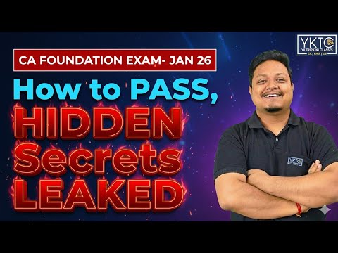 ​ CA Foundation Jan 26 Exam: HIDDEN Passing Secrets LEAKED